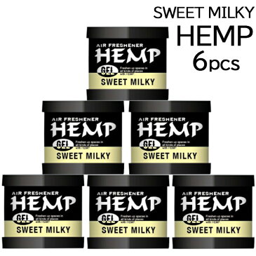 HEMP ヘンプ スウィートミルキー ゲル缶 6セット 置き型 車 芳香剤 部屋 トイレ アロマ 雑貨 甘い香り SWEET MILKY