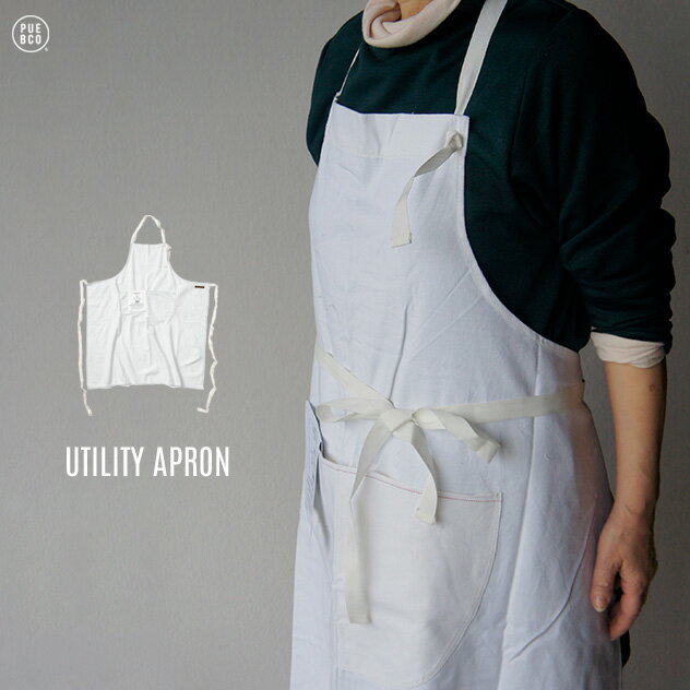 UTILITY APRON / ユーティリティ エプロンFULL PUEBCO プエブコFULL APRON フルエプロン ビンテージベース おしゃれ ホワイト 白 フリーサイズ