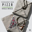 【Pizza】TAKEAWAY BAG 25in / テイクアウェイ バッグ PUEBCO プエブコ H43cm×W43cm ピザ 持ち帰りテイクアウト バッグ ランチバッグ レジ袋 エコバッグ お買物 サブバッグ