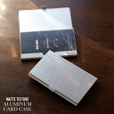ALUMINUM CARD CASE / マット テクスチャ アルミ カードケースPicus ピクスアルミニウム アルミ シルバー 名刺入れ 名刺 10枚収納 ...