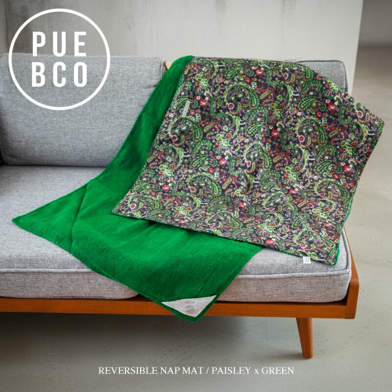PUEBCO (プエブコ) REVERSIBLE NAP MAT / PAISLEY x GREEN / リバーシブル ナップ マット ペイズリー ..