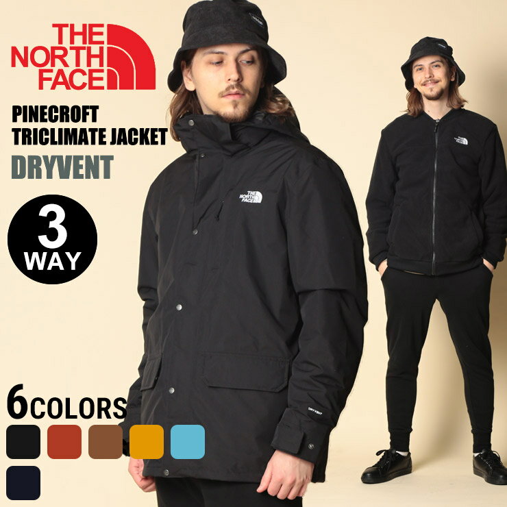 【クーポン利用で3,000円OFF】 ザ ノースフェイス ジャケット THE NORTH FACE 3WAY フリースライナー フリースインナー フード取り外し フルジップ ジャケット PINECROFT TRI DRYVENTメンズ 男性 トップス アウター ジャケット ブルゾン NF0A4M8E