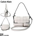 カルバンクライン バッグ Calvin Klein レディース ショルダーバッグ ハンドバッグ クロスボディバッグ 2WAY 編み込み 白 シロ ブランド 鞄 CKLH3AE0WJ33C7