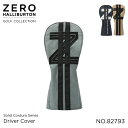 【安心の公式ストア 】ゼロハリバートン ZERO HALLIBURTON | Solid Cordura Series | Driver Cover ZHG-CB1｜ヘッドカバー ドライバー用 82793