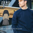 【安心の公式ストア】セール30%オフ ゼロハリバートン ZERO HALLIBURTON | ZHG-A4A8b | Whole Garment Crew-Ne...