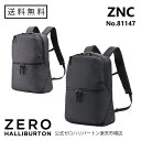 ゼロハリバートン リュック メンズ 【安心の公式ストア 】 バックパック ゼロハリバートン ZNCシリーズ ZERO HALLIBURTON ビジネス リュック A4サイズ PC13.3インチ収納 81147