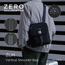 【安心の公式ストア】ショルダーバッグ ビジネスバッグ ゼロハリバートン ZERO HALLIBURTON ZERO ZLM Vertical Shoulder Bag ビジネスバッグ カジュアルバッグ 撥水 頑丈 丈夫 お出かけ 81512