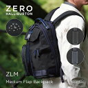 【安心の公式ストア】バックパック リュック ゼロハリバートン ZERO HALLIBURTON ZERO ZLM Medium Flap Backpack A4/14" PC ビジネスバッグ カジュアルバッグ デイパック お仕事 撥水 頑丈 丈夫 大容量 お出かけ 81516