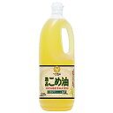 【5/10(金)限定！楽天カードでポイント9倍！】こめ油 国産 無添加 つの食品 逸品こめ油 1500g