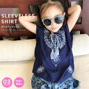 《SALE価格 半額!! 1990円 → 995円》ノースリーブトップス キッズ 子供服 ボヘミアンTシャツ ボヘミアントップス カットソー タンクトップ 女の子 布帛 刺繍入りトップス ジュニア 夏物 夏服 120cm 130cm 140cm 150cm 160cm「R39-01」