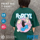 【送料無料】POPEYE オーバーサイズTシャツ キッズ 子供服 男の子 女の子 ポパイ 半袖Tシャツ ティーシャツ ビッグシルエット BIG ビック 綿100% プリント キャラクター ジュニア 夏物 夏服 韓国子供服 110cm 120cm 130cm 140cm 150cm 160cm「POP24-01」