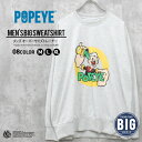 《楽天スーパーSALE 30%OFF!! 2300円 → 1610円》POPEYE トレーナー メンズ 長袖 トップス スウェット スエット プルオーバー キャ...
