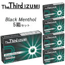 The Third IZUMI（ザサード・イズミ） 1箱20本入り×5箱セット ◆ iQOSアイコスイルマ対応・アイコスイルマワン対応 ニコチン0mgの加熱式デバイス用茶葉スティック 加熱式たばこ BlackMenthol