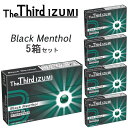 The Third IZUMI（ザサード イズミ） ブラックメンソール 1箱20本入り×5箱セット ◆ iQOSアイコスイルマ対応 アイコスイルマワン対応 ニコチン0mgの加熱式デバイス用茶葉スティック 加熱式たばこ BlackMenthol