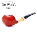 Oo Work's ダブルオーワークス M-061 ◆ 喫煙具 パイプ・パイプ用品 マドロスパイプ 日本製