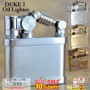 スーパーSALE!!10%OFF◇ DUKE1 デューク1 クロームサテン/ブラスサテン/ワイルドブラス ◆ 喫煙具 オイルライター ペンギンライター
