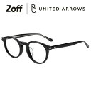 ボストン型 めがね（ブラック）｜Zoff｜UNITED ARROWS｜ゾフ ユナイテッドアローズ 度付きメガネ 度入りめがね ダテメガネ 眼鏡 メンズ おしゃれ zoff_dtk【ZO231021_14E1 ZO231021-14E1】【48□21-145】