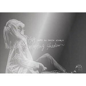 DVD / LiSA / LiVE is Smile Always～unlasting shadow～ at Zepp Haneda(TOKYO) / VVBL-162