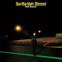 CD / 鈴木こう / SA-RA-VAH STREET (Blu-specCD2) / MHCL-30823