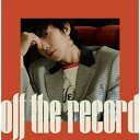 CD / WOOYOUNG(From 2PM) / Off the record (CD+DVD) (񐶎Y) / ESCL-5817