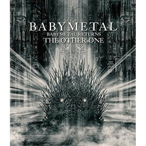 BABYMETAL RETURNS -THE OTHER ONE-(Blu-ray) (通常盤)BABYMETALベビーメタル べびーめたる　発売日 : 2023年6月14日　種別 : BD　JAN : 4988061782362　商品番号 : TFXQ-78236【収録内容】BD:11.METAL KINGDOM2.Divine Attack - Shingeki -3.Distortion(feat.Alissa White-Gluz)4.PA PA YA!!(feat.F.HERO)5.Gimme Chocolate!!6.Megitsune7.Doki Doki ☆ Morning8.Light and Darkness9.Monochrome10.Headbangeeeeerrrrr!!!!!11.Ijime,Dame,Zettai12.Road of Resistance13.THE LEGEND