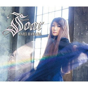 CD / Mari Hamada / Soar (CD+DVD) (歌詞付) (初回限定盤) / VIZL-2180