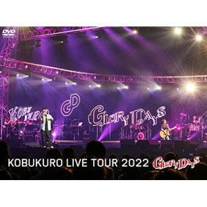 DVD / RuN / KOBUKURO LIVE TOUR 2022 hGLORY DAYSh FINAL at }bZ () / WPBL-90611