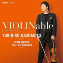 CD / 西本幸弘 / VIOLINable ディスカバリー vol.7 / FOCD-9862