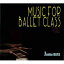 CD /  / MUSIC FOR BALLET CLASS VOL.1 / FOCD-20131