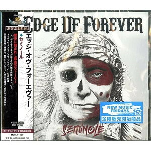 樂天商城 - CD / エッジ・オヴ・フォーエヴァー / セミノール (解説歌詞対訳付) / MICP-11672