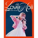 【取寄商品】BD / アニメ / Liyuu Concert TOUR2023 「LOVE in koii」(Blu-ray) (通常版) / LABX-8678