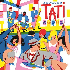 ★CD / オムニバス / Jacques Tati Swing! (輸入盤国内仕様) / RBCP-5780