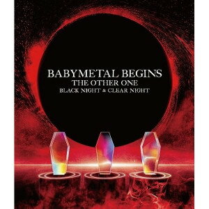 BABYMETAL BEGINS -THE OTHER ONE-(Blu-ray) (通常盤)BABYMETALベビーメタル べびーめたる　発売日 : 2023年10月11日　種別 : BD　JAN : 4988061782423　商品番号 : TFXQ-78242【収録内容】BD:11.THE LEGEND2.Megitsune3.Gimme Chocolate!!4.MAYA5.Mirror Mirror6.Time Wave7.KARATE8.Believing9.METALIZM10.Distortion(feat.Alissa White-Gluz)11.PA PA YA!!(feat.F.HERO)12.Road of Resistance13.BABYMETAL DEATH - Shin ver. -14.Ijime, Dame, ZettaiBD:21.METAL KINGDOM2.Road of Resistance3.Iine!4.PA PA YA!!(feat.F.HERO)5.Mirror Mirror6.Light and Darkness7.KARATE8.Monochrome9.METALIZM10.Distortion(feat.Alissa White-Gluz)11.Divine Attack - Shingeki -12.THE ONE13.BABYMETAL DEATH14.Ijime, Dame, Zettai