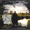 CD / ロビー・ロバートソン / 「キラーズ・オブ・ザ・フラワームーン」オリジナル・サウンドトラック (Blu-specCD2) (解説歌詞対訳付) / SI...