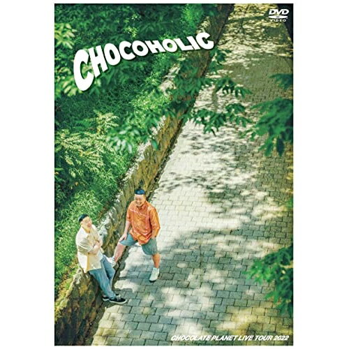 DVD / 趣味教養 / CHOCOLATE PLANET LIVE TOUR 2022 「CHOCOHOLIC」 / YRBN-91552