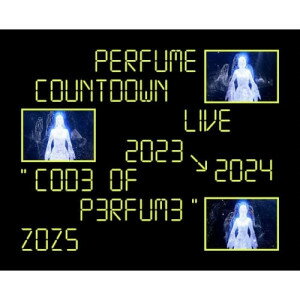 BD / Perfume / Perfume Countdown Live 2023→2024 ”COD3 OF P3RFUM3” ZOZ5(Blu-ray) (初回限定盤) / UPXP-9017