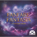 CD / BGV / NTVM Music Library FANFARE FANTASIA / VPCD-86982