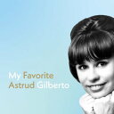 CD / アストラッド・ジルベルト / マイ・フェイヴァリット・アストラッド・ジルベルト (SHM-CD) (解説歌詞付) / UCCU-1692