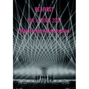 DVD / BE:FIRST / BE:FIRST LIVE in DOME 2024 ”Mainstream-Masterplan” (2DVD(スマプラ対応)) / AVBD-27790 DVD / BE:FIRST / BE:FIRST LIVE in DOME 2024 ”Mainstream-Masterplan” (2DVD(スマプラ対応)) / AVBD-27790