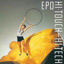 CD / EPO / HI・TOUCH-HI・TECH (Blu-specCD2) / MHCL-31022
