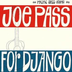 CD / ジョー・パス / フォー・ジャンゴ (UHQCD) (解説