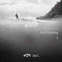 CD / DJ HASEBE / SALT... meets ISLAND CAFE Surf Driving 2 Collaboration with BIL...