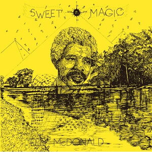▼CD / リー・マクドナルド / スウィート・マジック (初回限定生産盤) / PCD-25526[4/02]発売