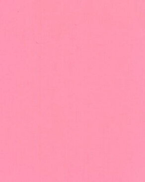 アーミッシュキルトやハワイアンキルトやモラ,ステンドグラスにピッタリの無地プリント生地・布・裏布などに【126：ピンク】無地ピンク系