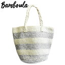 【クリアランスセール 50%OFF】≪Bamboula≫ バ...