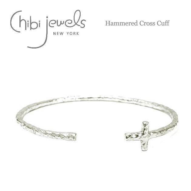 【再入荷】≪chibi jewels≫ チビジュエルズボヘミアン 十字架クロス C型 シルバーバングル Hammered Cross Cuff (Silv…