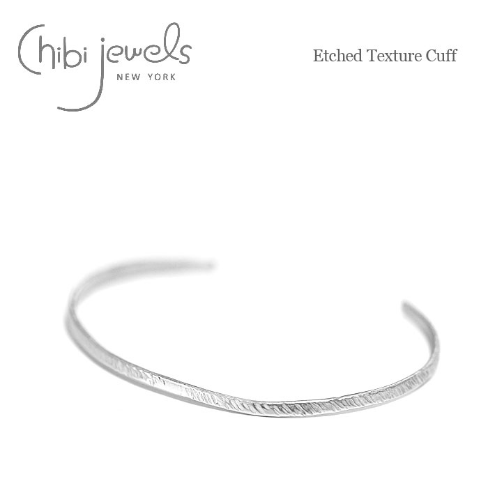 【再入荷】≪chibi jewels≫ チビジュエルズエッジ加工 シンプル シルバー C型 バングル Etched Texture Cuff (Silver) ...