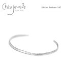 【再入荷】≪chibi jewels≫ チビジュエルズエッジ加工 シンプル シルバー C型 バングル Etched Texture Cuff (Silver) ...