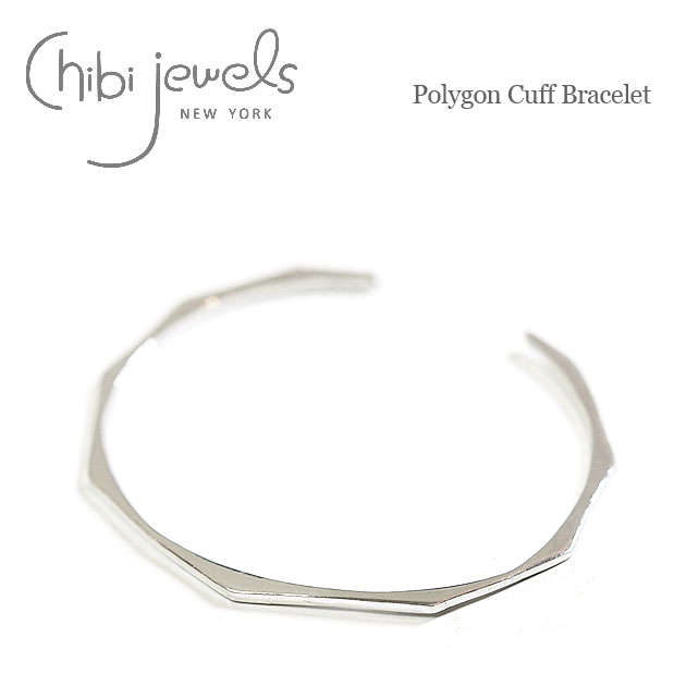 【再入荷】≪chibi jewels≫ チビジュエルズポリゴン 多角形 シルバー C型バングル Polygon Cuff Bracelet (Silver) レ...