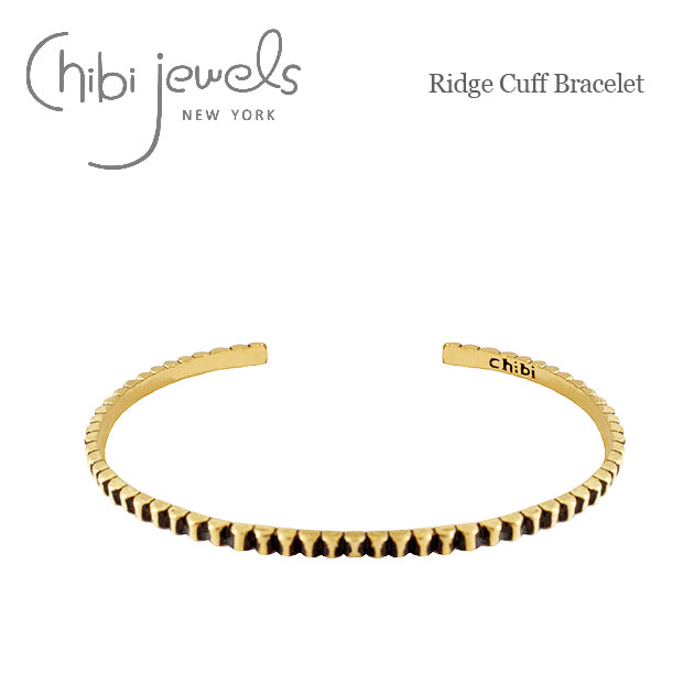 chibi jewels `rWGYS[h AeB[NH ؚ C^oO Ridge Cuff Braclet (Gold) fB[X Mtg bsO